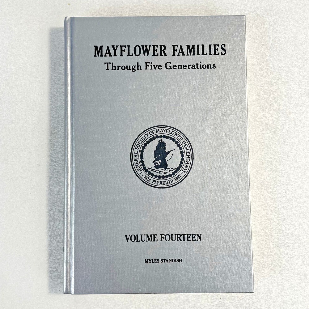 Mayflower Families through Five Generations Vol. 14 (1997) HC Myles Standish